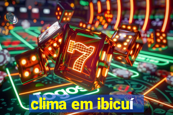 clima em ibicuí